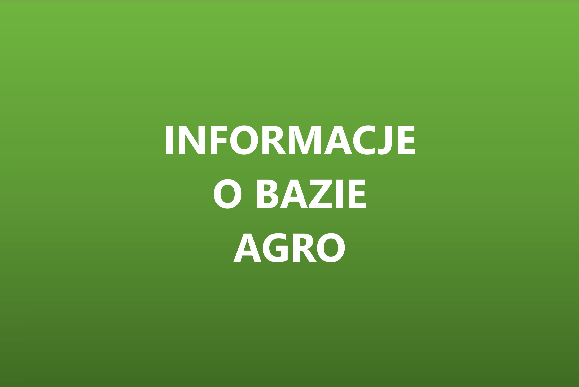Informacje o bazie AGRO