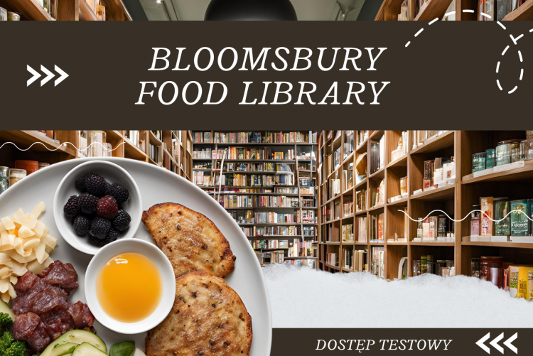 Grafika z talerzem jedzenia w prawy dolnym rogu, w tle regały książek, nagłówek: Bloomsbury Food Library, stopka: dostęp testowy