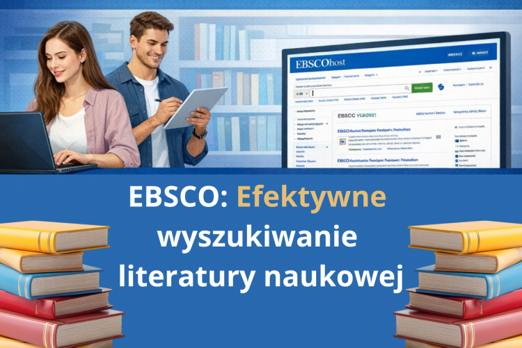 Grafika przedstawia 2 postaci oraz wyszukiwanie w EBSCO na niebieskim tle, tytuł: Efektywne wyszukiwanie literatury naukowej, grafika wspomagana z AI.