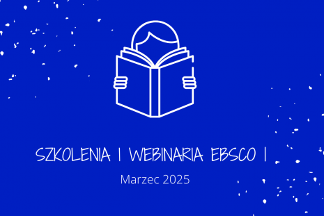 Grafika z książką  i napisem: Szkolenia i webinaria EBSCO | Marzec 2025