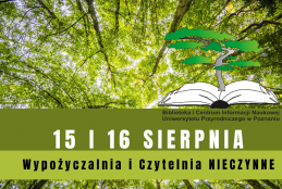 Grafika z tłem drzew i napisem informującym, że biblioteka w dniach 15 i 16 sierpnia będzie nieczynna