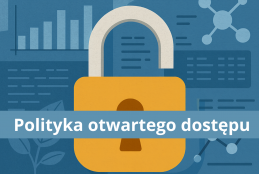 Grafika z napisem: polityka otwartego dostępu, w tle otwarta kłódka i dane statystyczne